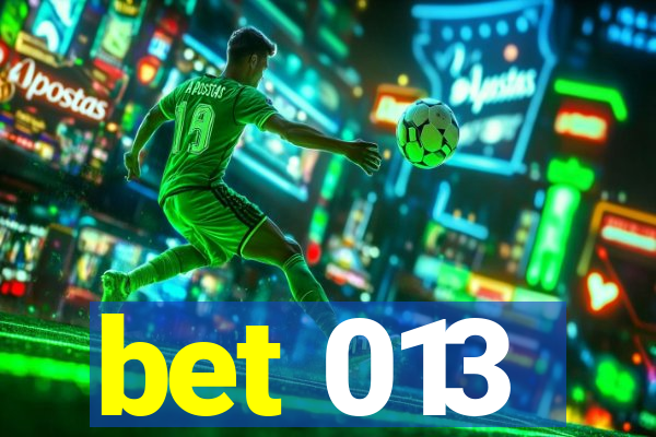 bet 013